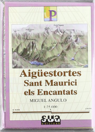 Aigüestortes i Estany de Sant Maurici (Saborado, Colomers, Montsent de Pallars): 6 (Cahiers pyreénéens)