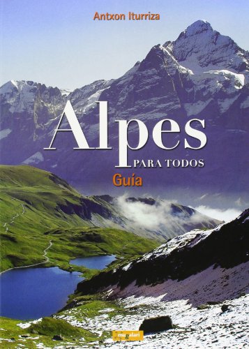 Alpes para todos - guia (+ mapa)