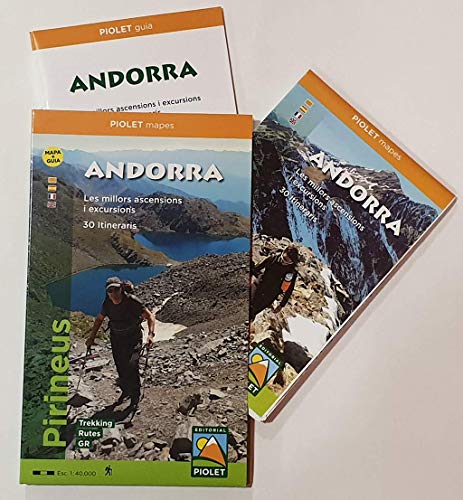 Andorra, Escala 1:40.00, 30 itinerarios. Mapa + guía de 48 páginas en 4 idiomas : catalán, castellano, francés e inglés. Piolet.: Les millors ascensions i excursions. 30 itineraris
