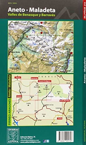 Aneto Maladeta. Valles de Benasque y Barravés. Escala 1:25.000. Mapa Excursionista. Castellano, English, Française. Alpina Editorial. (Mapa Y Guia Excursionista)