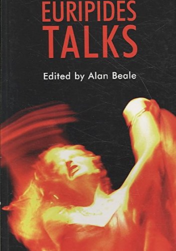 By Alan Beale Euripides Talks Paperback - July 2008