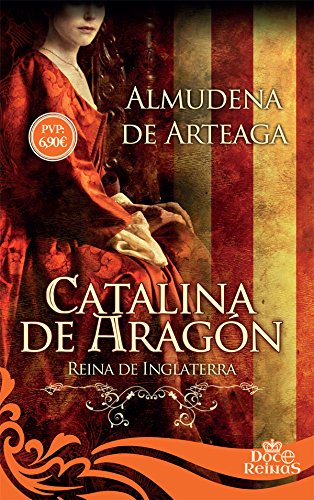 Catalina de Aragón (12 Reinas)