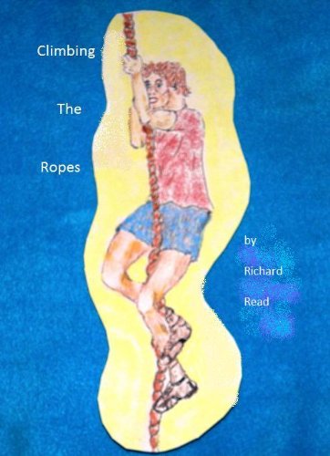 Climbing The Ropes (English Edition)