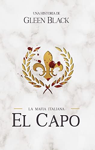 EL CAPO (Mafia Italiana nº 1)