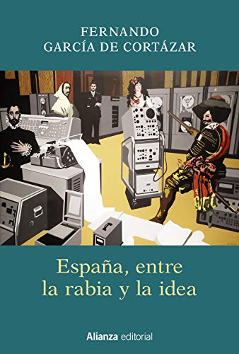 España, entre la rabia y la idea (Libros Singulares (LS))