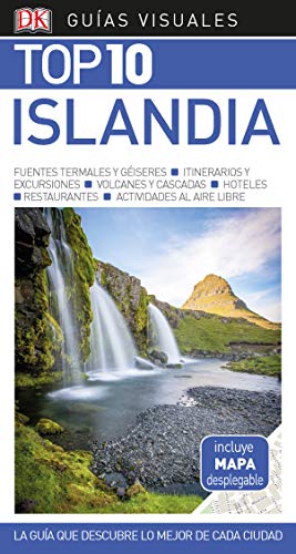 Islandia (Guías Visuales TOP 10): La guía que descubre lo mejor de cada ciudad