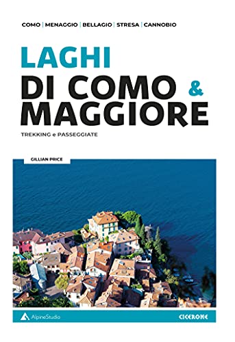 Laghi di Como & Maggiore. Trekking e passeggiate (Guide)