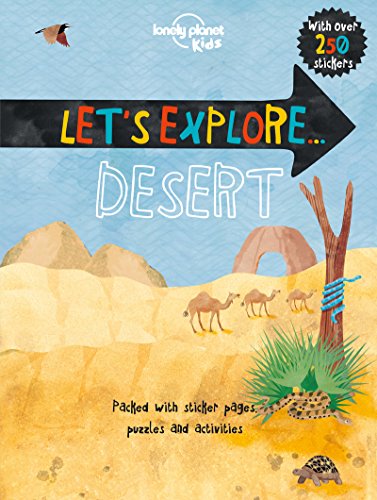 Let's Explore... Desert (Lonely Planet Kids) [Idioma Inglés]