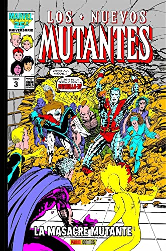 Los Nuevos Mutantes 3. La Masacre Mutante (Marvel Gold)