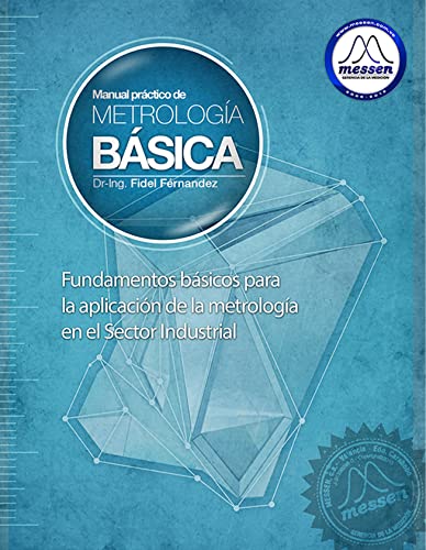 MANUAL DEL CURSO METROLOGIA BASICA I: (SELLO_INCE)2015-2021