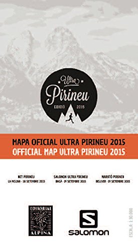 Mapa oficial ULTRA PIRINEU 2016. Escala 1:30.000. Mapa excursionista. Editorial Alpina. (Carreras De Muntanya)