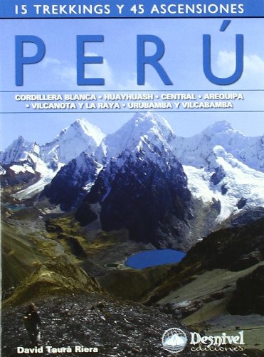 Perú - 14 trekkings y 45 ascensiones