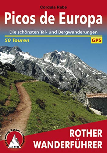 Picos de Europa: Die schönsten Tal- und Bergwanderungen – 50 Touren (Rother Wanderführer) (German Edition)