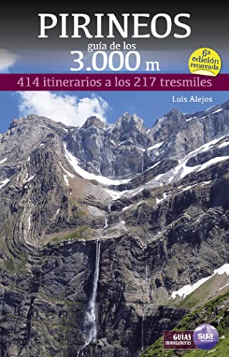 Pirineos. Guía de los 3.000 metros (GUIAS MONTAÑERAS)