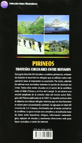 Pirineos travesias circulares entre refugios: Circuitos a cumbres de 3.000, 2.900 y 2.800 m (Guias montañeras)