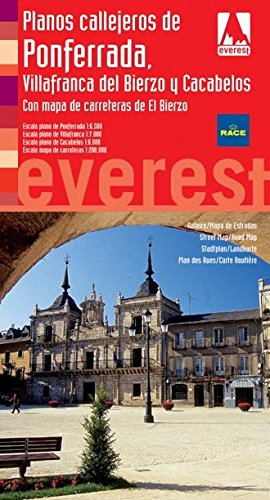 Planos callejeros de Ponferrada, Villafranca del Bierzo y Cacabelos: Con mapa de Carreteras de El Bierzo (Planos callejeros / serie roja)