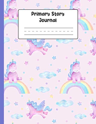 Primary Story Journal (Unicorn Edition): Handwriting Practice Paper / Wide Lined and Dotted Midline and Picture Space / Grades K-2 School Exercise ... Pages (Draw and Write Composition Notebook)