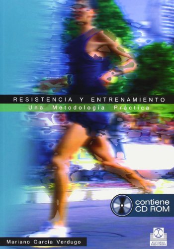 Resistencia y entrenamiento. Una metodología práctica (Libro + CD) (Deportes)