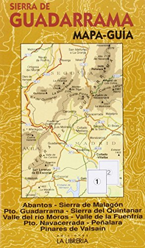 Sierra de Guadarrama. Mapa-guía: Mapa topográfico. Ámbito del Parque Nacional. Bosques y árboles singulares. Los mejores miradores. Senderos con nombre. Las rutas clásicas. Historia.