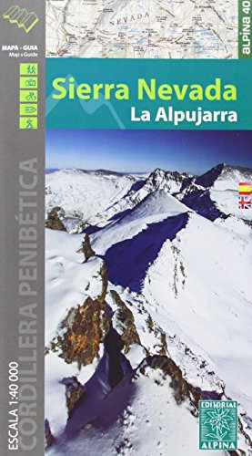 Sierra Nevada. La Alpujarra. Escala 1:40.000. Mapa excursionista. Alpina Editorial. (Castellano-English) (Mapa Y Guia Excursionista)