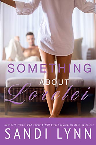 Something About Lorelei: A Billionaire Romance (Alpha Billionaire Series Book 5) (English Edition)
