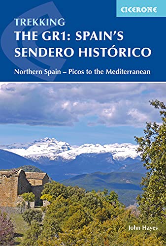 Spain's Sendero Historico: The GR1: Across Northern Spain from Leon to Catalonia (Trekking) [Idioma Inglés]: Northern Spain - Picos to the Mediterranean