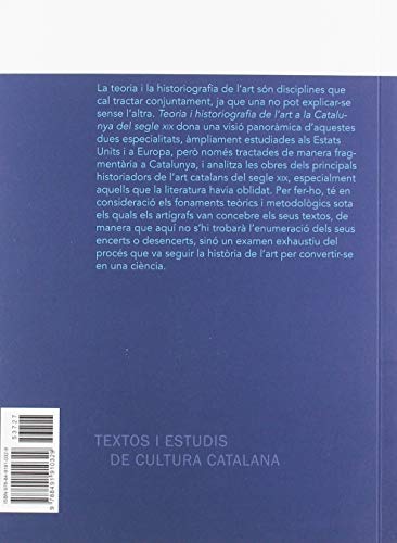 Teoria i historiografia de l'art a la Catalunya del segle XIX (Textos i Estudis de Cultura Catalana)