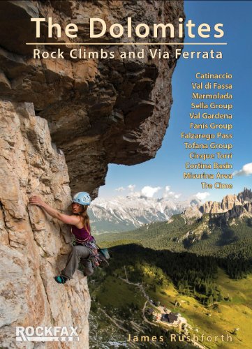 The Dolomites. Rock Climbing & Via Ferrata: Rock Climbs and via Ferrata (Rockfax Climbing Guide Series)