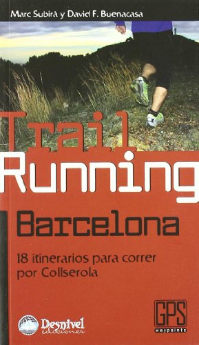 Trail running Barcelona (Outdoor (desnivel))
