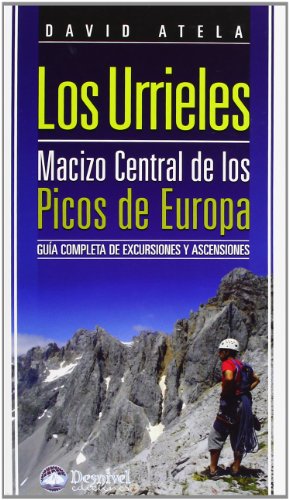 Urrieles, los - macizo central de los picos de Europa (Guia Montañera)