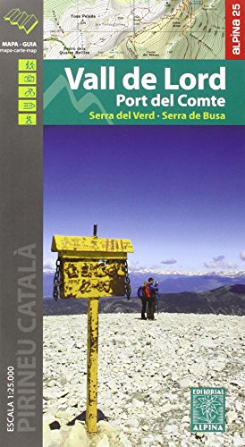 Vall de Lord - Port del Comte. Serra del Verd. Serra de Busa. Escala 1:25.000. Editorial Alpina. (ALPINA 25 - 1/25.000)