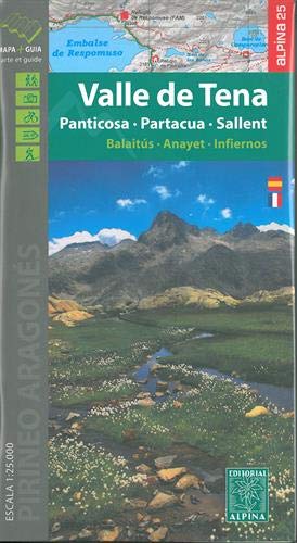 Valle de Tena. Panticosa, Partacua, Sallent. Escala 1:25.000. Mapa excursionista. Editorial Alpina.: 2016 (ALPINA 25 - 1/25.000)
