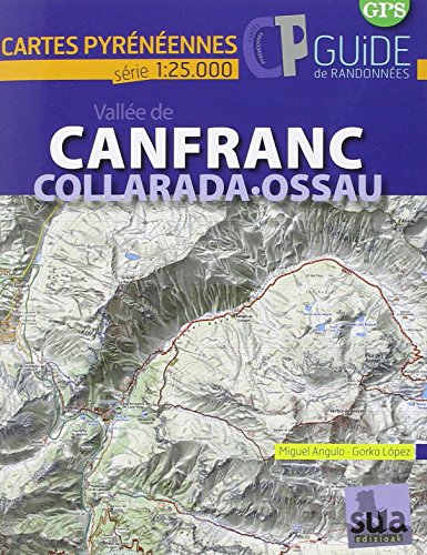 Vallée de Canfranc: Collarada - Ossau (Cartes Pyrénéennes)