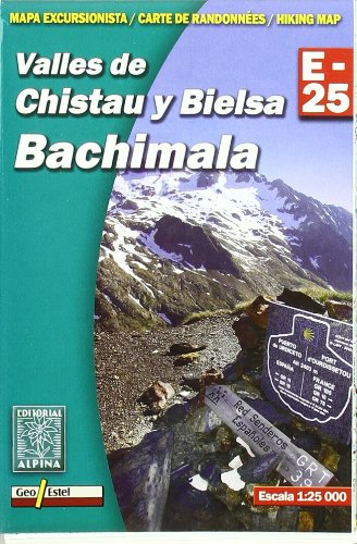 Valles de Chistau y Bielsa. Bachimala, mapa excursionista. Escala 1:25.000. Español, Français, English. Alpina Editorial. (Mapa Y Guia Excursionista) - 9788480904018