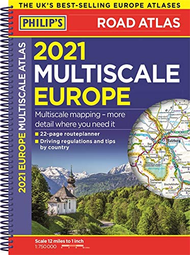 2021 Philip's Multiscale Road Atlas Europe: (A4 Spiral binding) (Philip's Road Atlases)