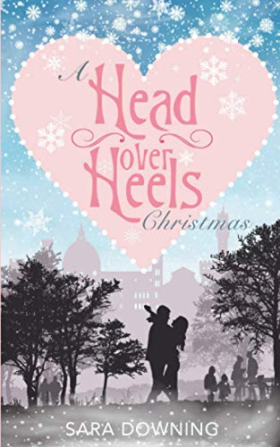 A Head Over Heels Christmas: Book 3 in the Head Over Heels series
