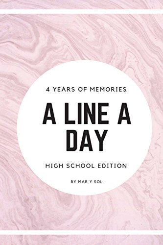 A Line A Day High School Edition: 4 years of memories - Daily Journal - Inspirational & Motivational - Lilac Marble Cover: Volume 8