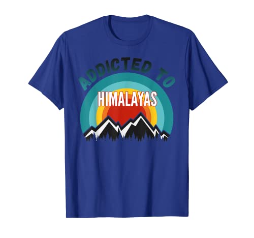 Adicto a las montañas del Himalaya Camiseta