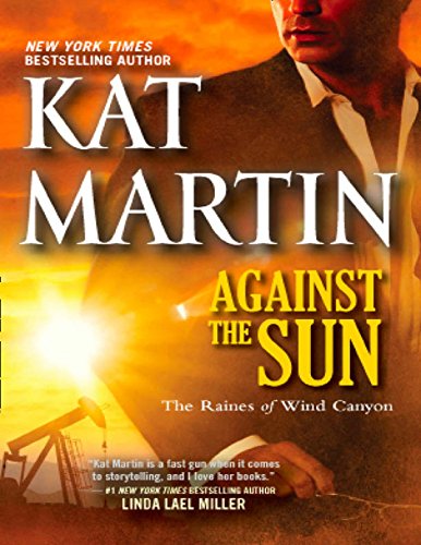 Against the Sun (The Raines of Wind Canyon, Book 6) (English Edition)