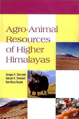 Agro-Animal Resources of Higher Himalayas (English Edition)