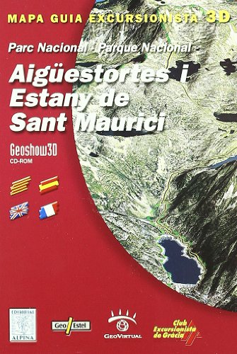 Aigüestortes - Estany de Sant Maurici. Parc Nacional (Geoshow 3D)