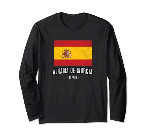Alhama de Murcia España | Souvenir - Ciudad - Bandera - Manga Larga