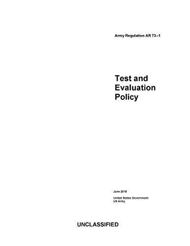Army Regulation AR 73-1 Test and Evaluation Policy June 2018 (English Edition)