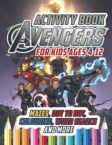 Avengers Activity Book For Kids: Marvel Activity Book: Mazes,Dot to Dot, Color by Number and More