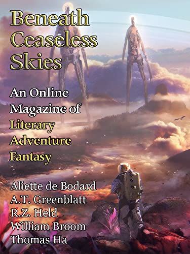 Beneath Ceaseless Skies Issue #350, Special Double-Issue for BCS Science-Fantasy Month 6 (English Edition)