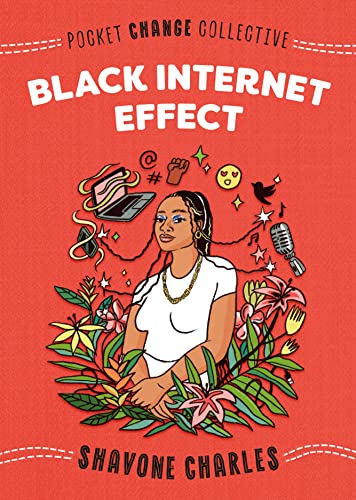 Black Internet Effect (Pocket Change Collective) (English Edition)