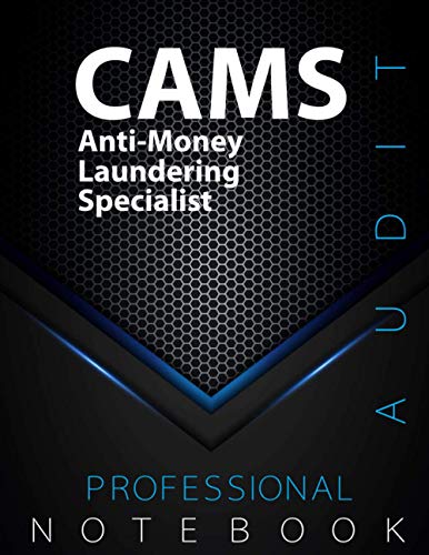 CAMS Notebook, Anti-Money Laundering Specialist AUDIT Certification Exam Preparation Notebook, 140 pages, CAMS examination study writing notebook, ... 8.5” x 11”, Glossy cover pages, Black Hex