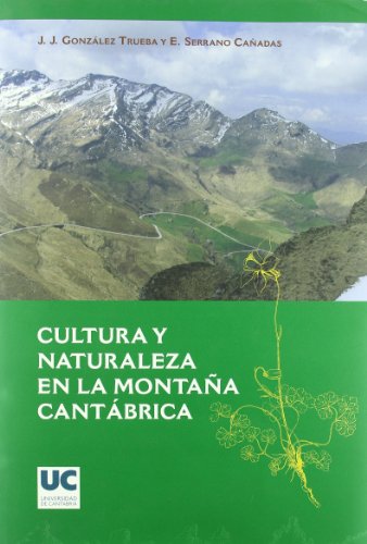 Cultura y naturaleza en la montaña cantábrica (Analectas)