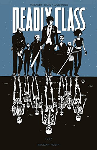 Deadly Class Volume 1: Reagan Youth