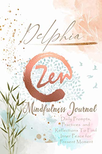 Delphia Mindfulness Journal: Personalized Name Pocket Size Daily Workbook Gifts for Teens, Girls and Women. Simple Practices for Everyday Life that ... Gratitude Journal for Anxiety, Stress Relief